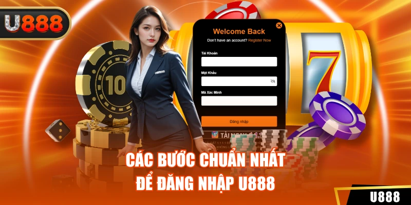 Đăng Nhập U888 1 Các bước chuẩn nhất để đăng nhập U888