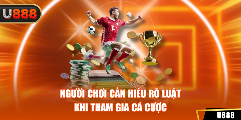 Cá Cược Fo4 U888 Thu Hút Bởi Nhiều Điểm Siêu Hấp Dẫn 4 Người chơi cần hiểu rõ luật khi tham gia cá cược