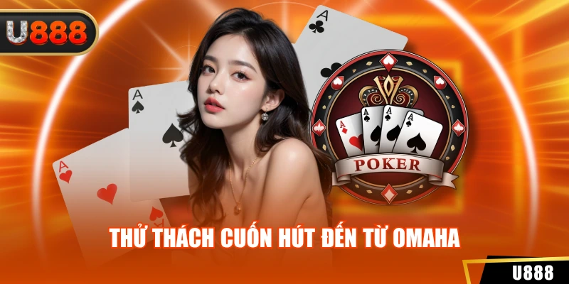 Thử thách cuốn hút đến từ Omaha