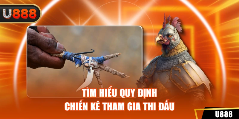 Tìm hiểu quy định chiến kê tham gia thi đấu